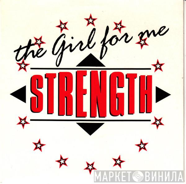 Strength  - The Girl For Me