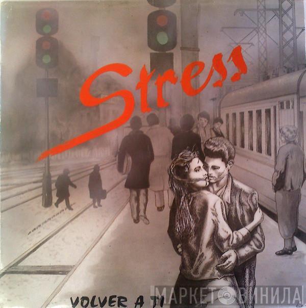  Stress   - Volver A Ti