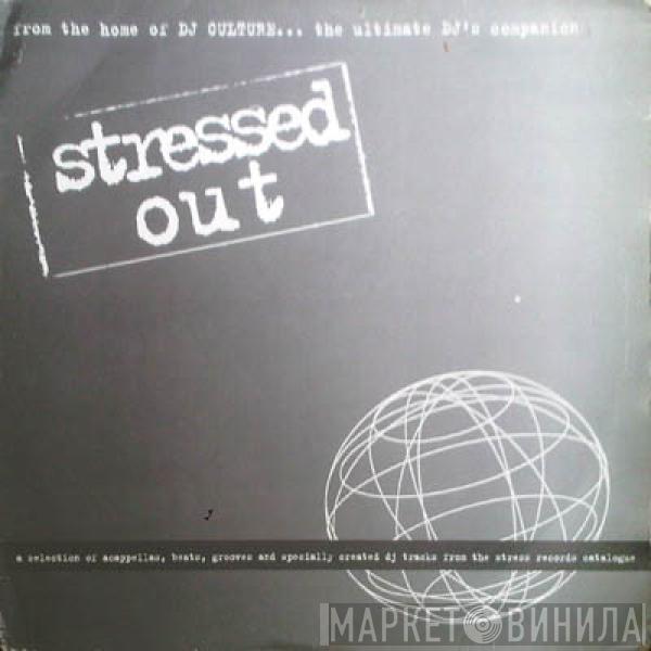  - Stressed Out