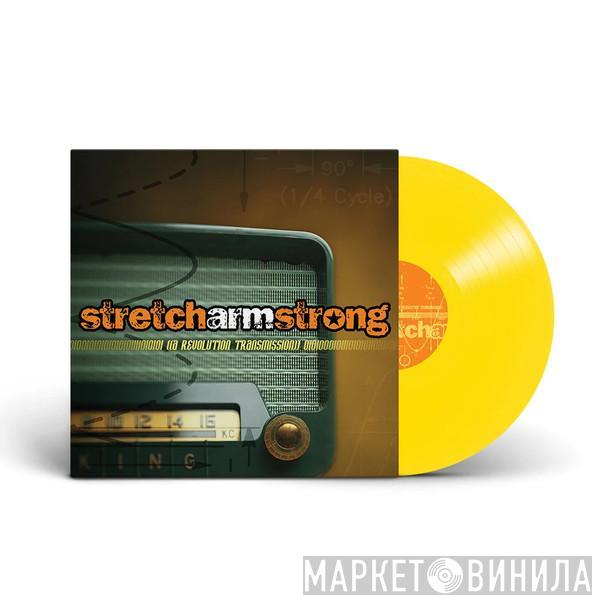  Stretch Arm Strong  - A Revolution Transmission