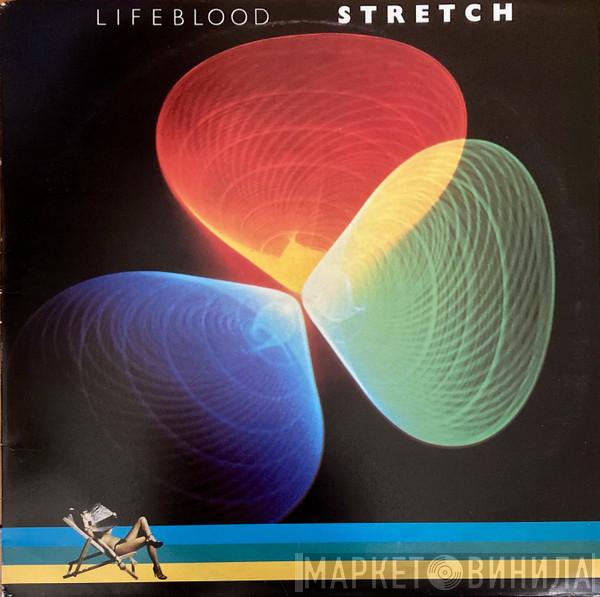 Stretch - Lifeblood