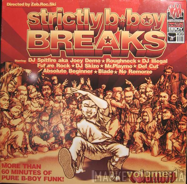  - Strictly B-Boy Breaks Volume:1