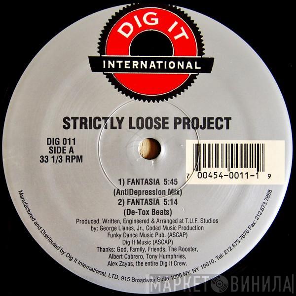 Strictly Loose Project - Fantasia / Mamkosa