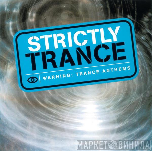  - Strictly Trance