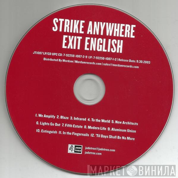  Strike Anywhere  - Exit English