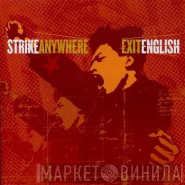  Strike Anywhere  - Exit English