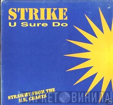 Strike - U Sure Do