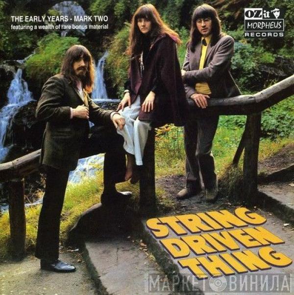  String Driven Thing  - The Early Years 1968-1972