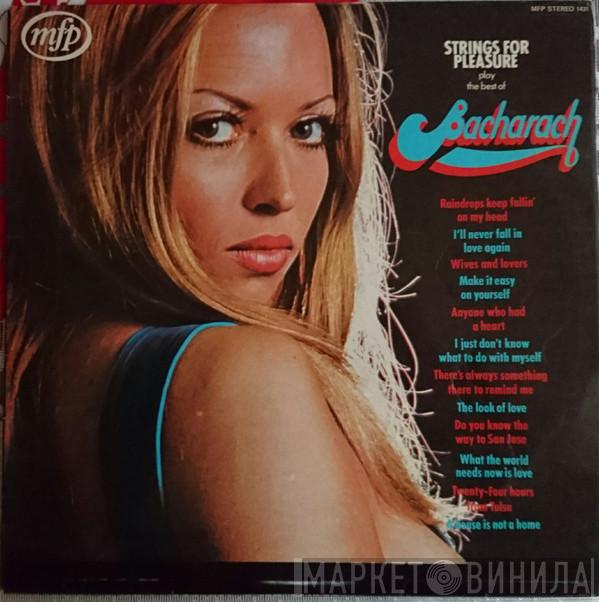 Strings For Pleasure - Play The Best Of Bacharach
