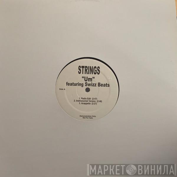 Strings, Swizz Beatz - Um