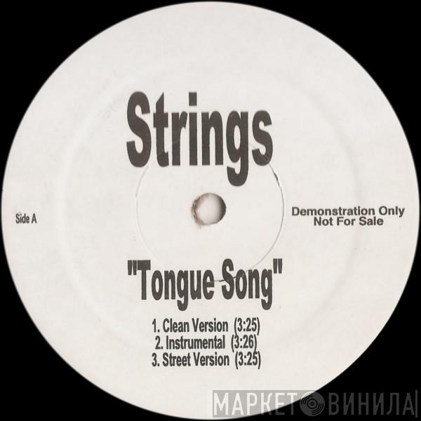 Strings - Tongue Song / Hey Ya