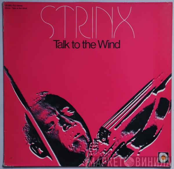 Strinx - Talk To The Wind