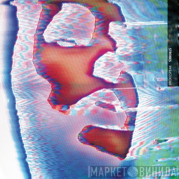 Strobes - Brokespeak