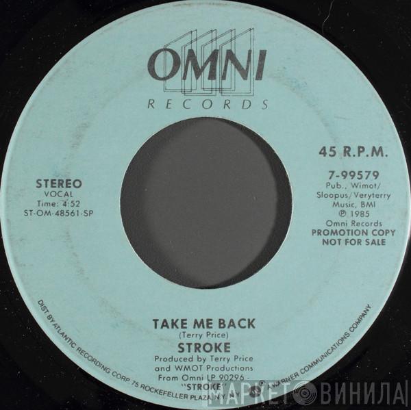 Stroke  - Take Me Back