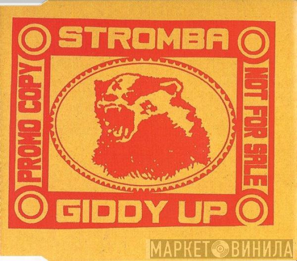 Stromba - Giddy Up