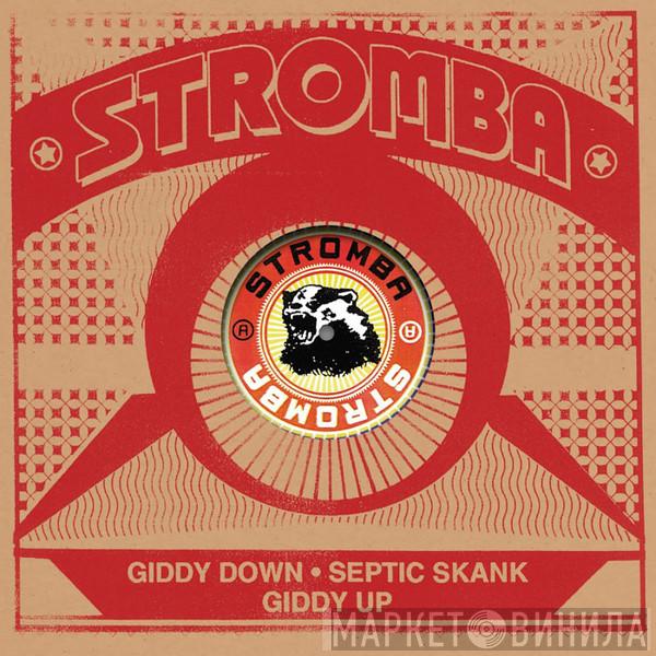 Stromba - Giddy Up