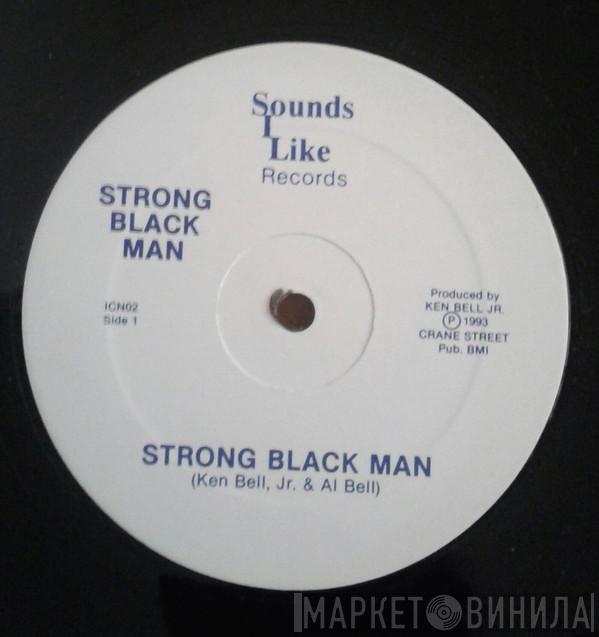 Strong Black Man - Strong Black Man