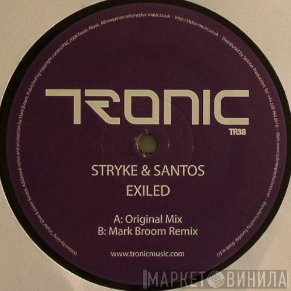 Stryke, Javier Santos - Exiled