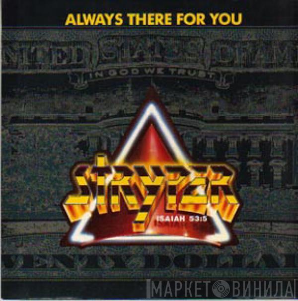 Stryper - Always There For You