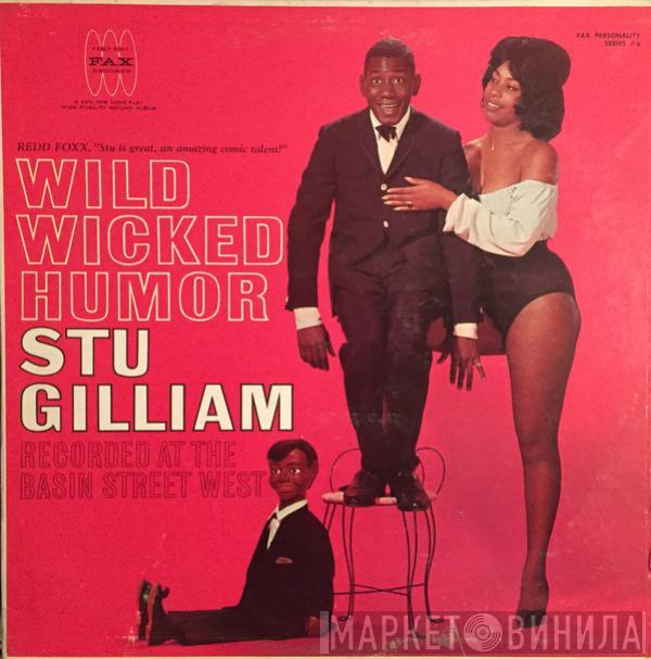 Stu Gilliam - Wild Wicked Humor