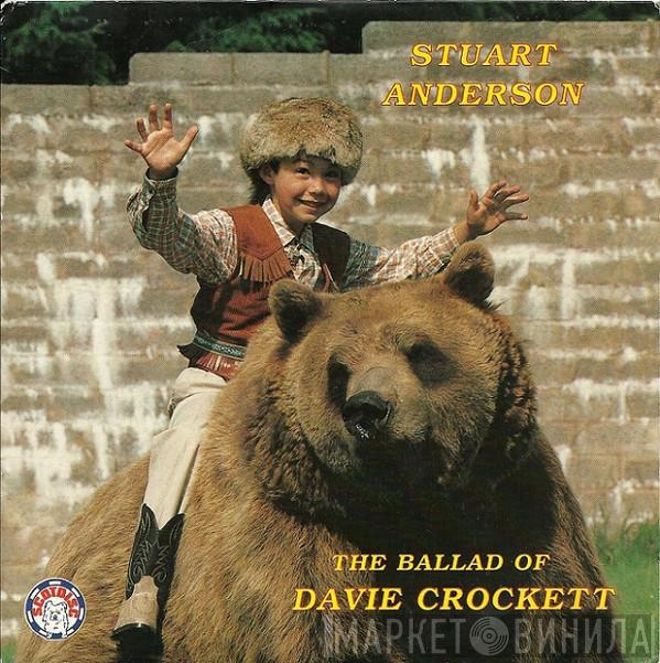Stuart Anderson  - The Ballad Of Davy Crockett