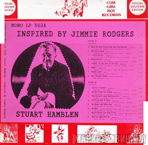 Stuart Hamblen - Inspired By Jimmie Rodgers