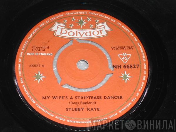 Stubby Kaye - My Wife's A Striptease Dancer