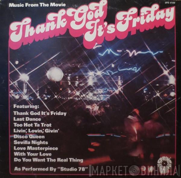 Studio '78 - Thank God It's Friday (Music From The Movie)