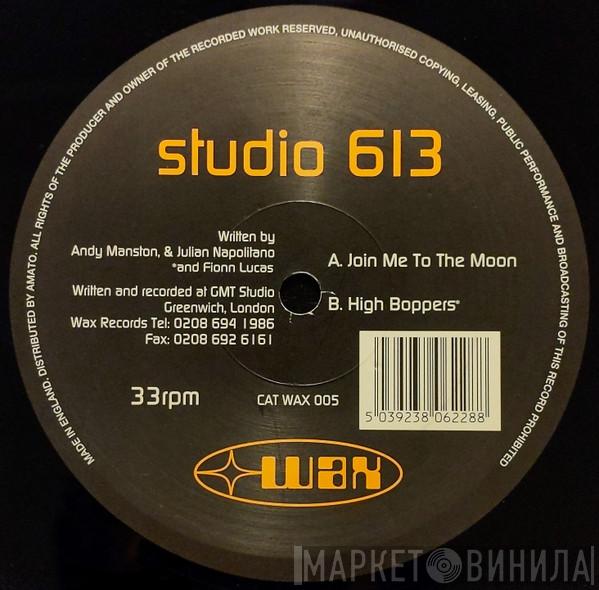Studio 613 - Join Me To The Moon
