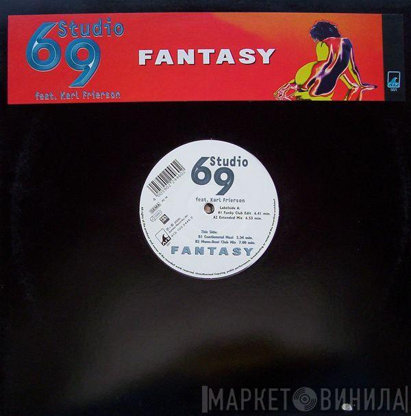 Studio 69, Karl Frierson - Fantasy