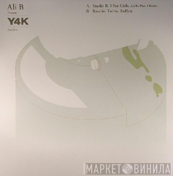 Studio B, Bassbin Twins - Ali B Presents: Y4K Part One