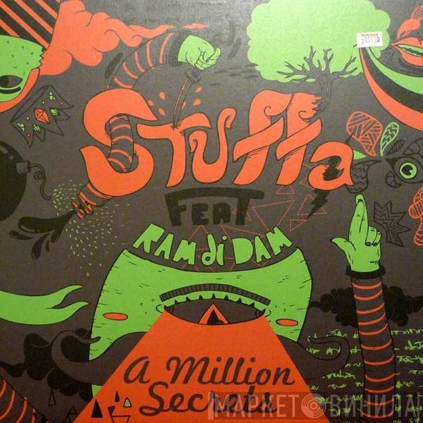 Stuffa, Ram Di Dam - A Million Secrets