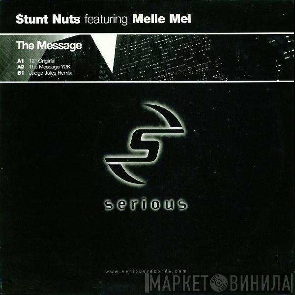 Stunt Nuts, Melle Mel - The Message