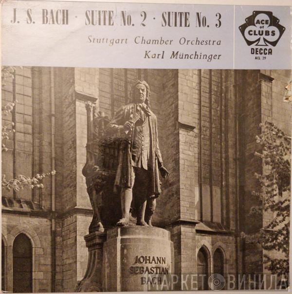 Stuttgarter Kammerorchester, Karl Münchinger, Johann Sebastian Bach - Suite No. 2 / Suite No. 3