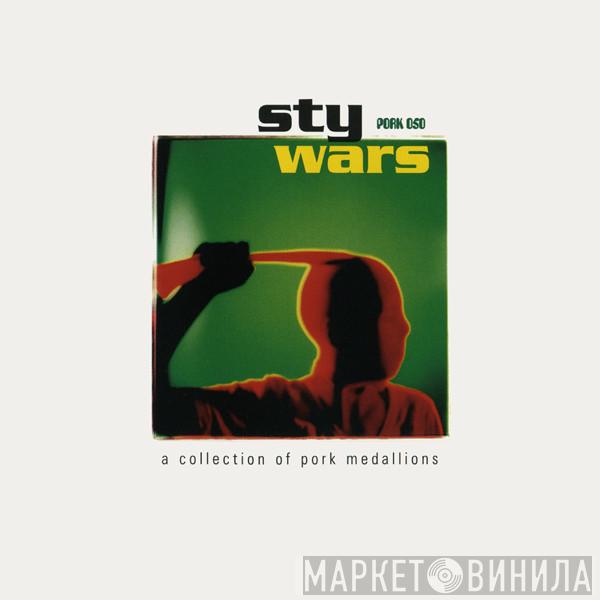  - Sty Wars (A Collection Of Pork Medallions)