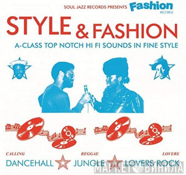  - Style & Fashion (A-Class Top Notch Hi Fi Sounds In Fine Style)