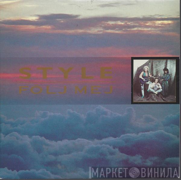  Style   - Följ Mej