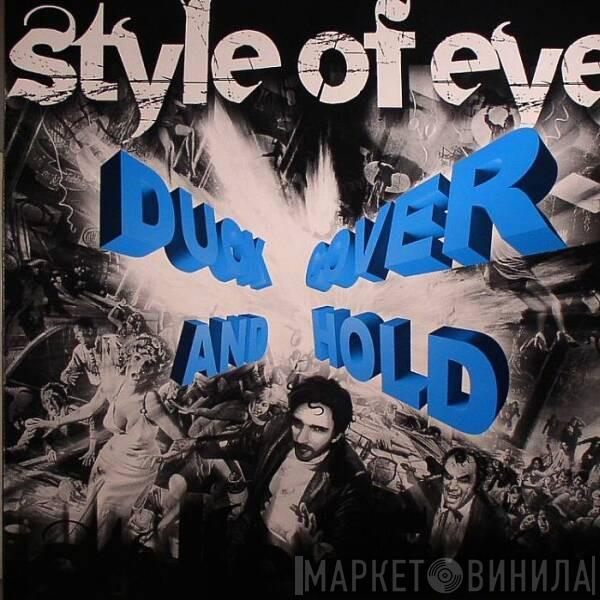  Style Of Eye  - Duck, Cover And Hold (Pt.1)