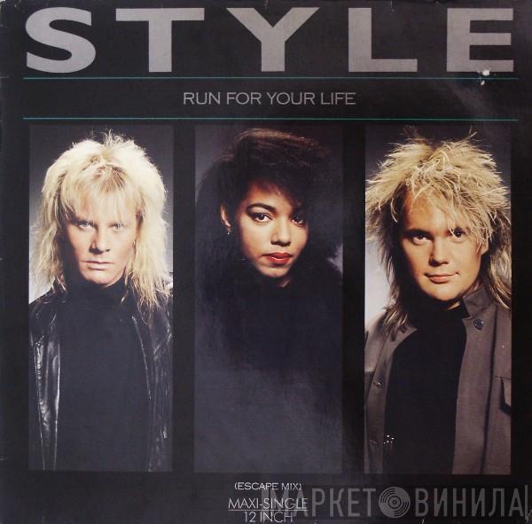  Style   - Run For Your Life