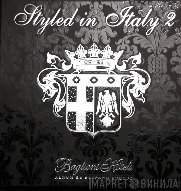  - Styled In Italy 2 - Baglioni Hotels