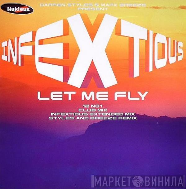 Styles & Breeze, Infextious - Let Me Fly