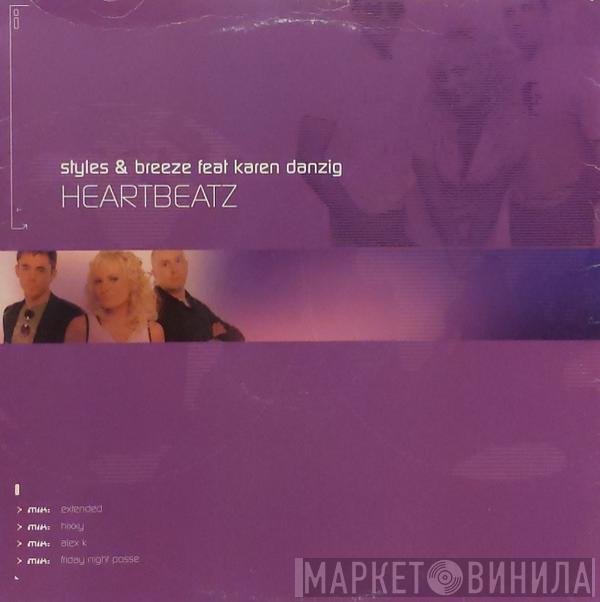 Styles & Breeze, Karen Danzig - Heartbeatz