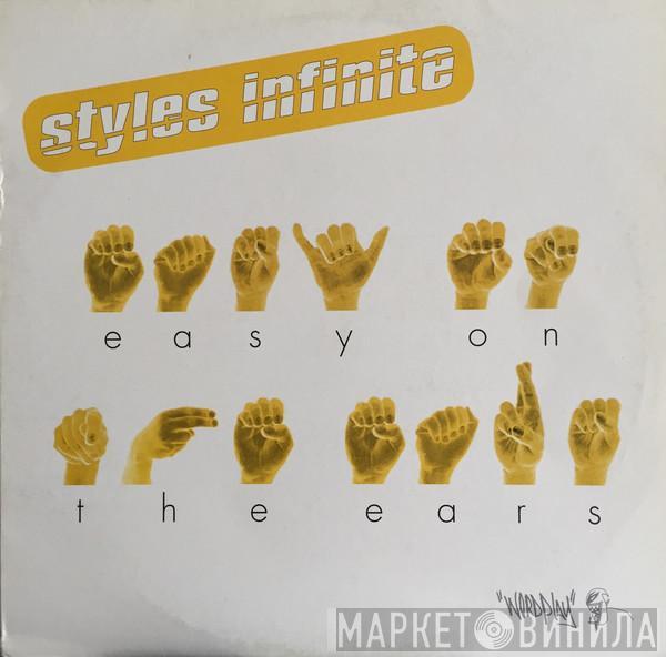 Styles Infinite - Easy On The Ears / Finishline