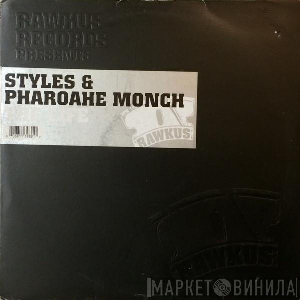 Styles P, Pharoahe Monch - The Life