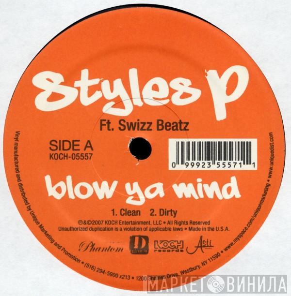 Styles P, Swizz Beatz - Blow Ya Mind