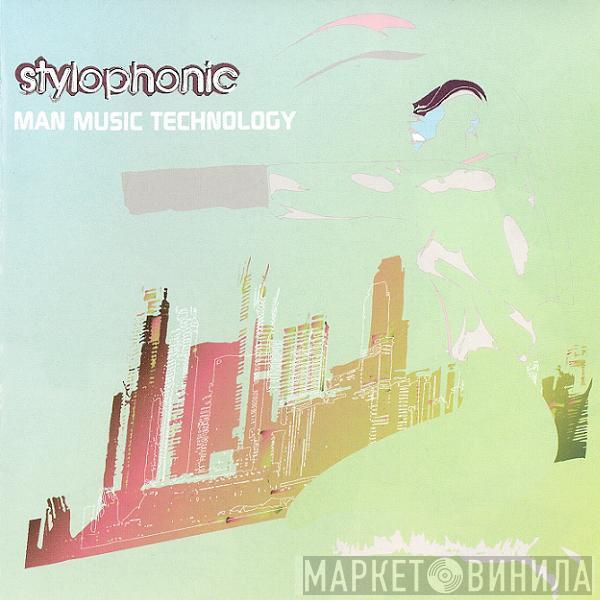 Stylophonic - Man Music Technology