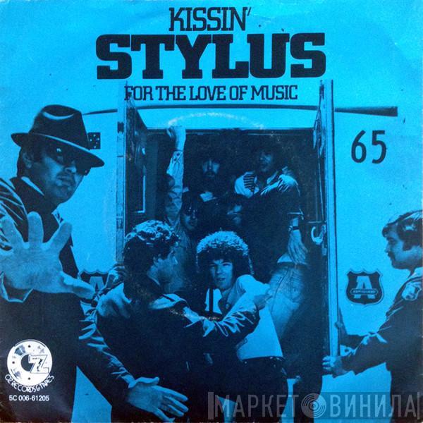 Stylus  - Kissin'