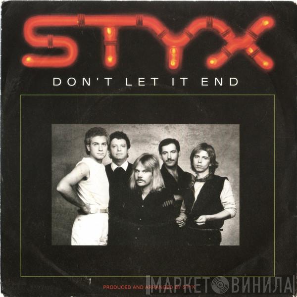 Styx - Don't Let It End