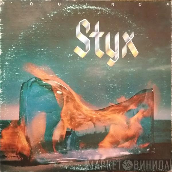 Styx - Equinox