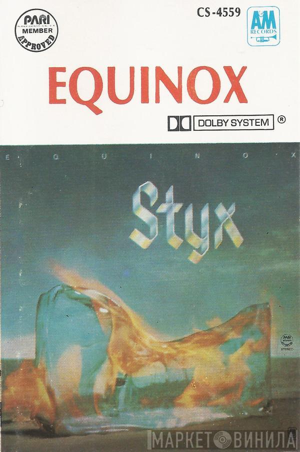  Styx  - Equinox